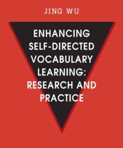 Enhancing self-directed Vocabulary Learning: Research and Practice eBook