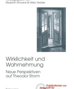 Wirklichkeit und Wahrnehmung: Neue Perspektiven auf Theodor Storm eBook