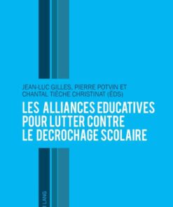 Les alliances éducatives pour lutter contre le décrochage scolaire eBook
