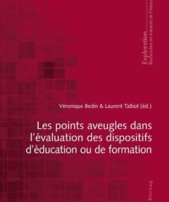 Les points aveugles dans lévaluation des dispositifs déducation ou de formation eBook