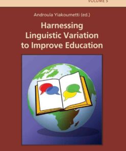 Harnessing Linguistic Variation to Improve Education eBook