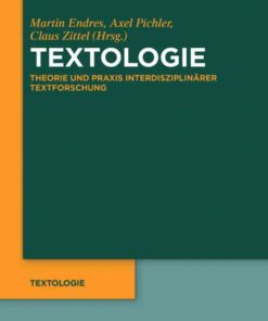 Textologie: Theorie und Praxis interdisziplinärer Textforschung eBook