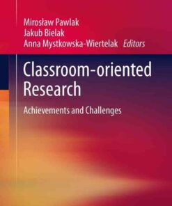 Classroom-oriented Research: Achievements and Challenges eBook