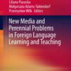 New Media and Perennial Problems in Foreign Language Learning and Teaching eBook