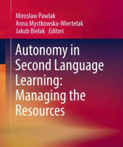 Autonomy in Second Language Learning: Managing the Resources eBook