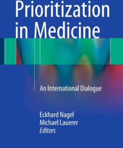 Prioritization in Medicine: An International Dialogue eBook