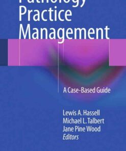 Pathology Practice Management: A Case-Based Guide eBook