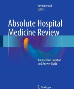 Absolute Hospital Medicine Review: An Intensive Question & Answer Guide eBook
