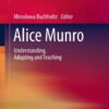 Alice Munro: Understanding, Adapting and Teaching eBook