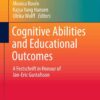 Cognitive Abilities and Educational Outcomes: A Festschrift in Honour of Jan-Eric Gustafsson eBook
