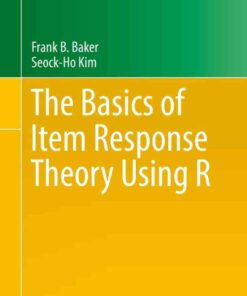 The Basics of Item Response Theory Using R eBook