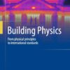 Building Physics: From physical principles to international standards eBook