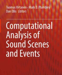 Computational Analysis of Sound Scenes and Events eBook