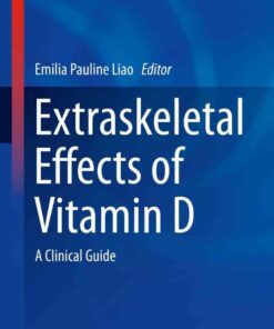 Extraskeletal Effects of Vitamin D: A Clinical Guide eBook