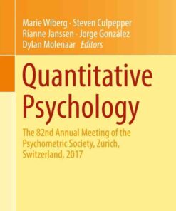 Quantitative Psychology: The 82nd Annual Meeting of the Psychometric Society, Zurich, Switzerland, 2017 eBook