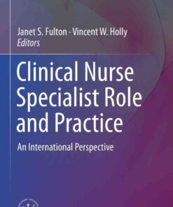 Clinical Nurse Specialist Role and Practice: An International Perspective eBook