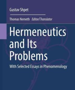 Hermeneutics and Its Problems: With Selected Essays in Phenomenology eBook
