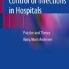 Prevention and Control of Infections in Hospitals: Practice and Theory eBook