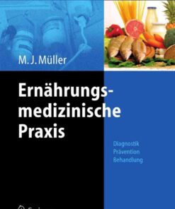 Ernährungsmedizinische Praxis: Methoden - Prävention - Behandlung eBook