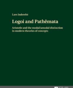 Logoi and Pathêmata: Aristotle and the modal/amodal distinction in modern theories of concepts eBook