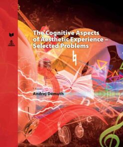 The Cognitive Aspects of Aesthetic Experience Selected Problems eBook
