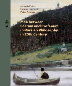 Man between Sacrum and Profanum in Russian Philosophy in 20th Century eBook