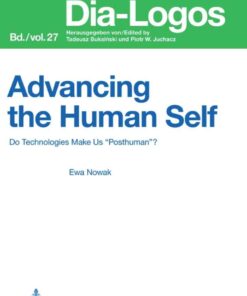 Advancing the Human Self: Do Technologies Make Us “Posthuman”? eBook