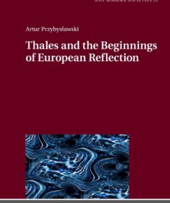 Thales and the Beginnings of European Reflection eBook
