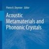 Acoustic Metamaterials and Phononic Crystals eBook