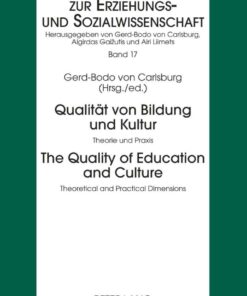 Qualitaet von Bildung und Kultur- The Quality of Education and Culture: Theorie und Praxis - Theoretical and Practical Dimensions eBook