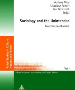 Sociology and the Unintended: Robert Merton Revisited eBook