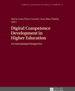 Digital Competence Development in Higher Education: An International Perspective eBook