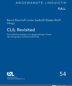 CLIL Revisited: Eine kritische Analyse zum gegenwaertigen Stand des bilingualen Sachfachunterrichts eBook