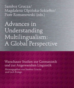 Advances in Understanding Multilingualism: A Global Perspective eBook