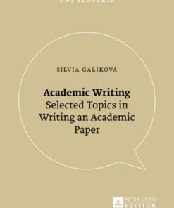 Academic Writing: Selected Topics in Writing an Academic Paper eBook