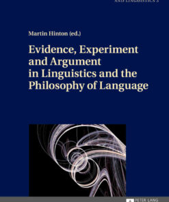 Evidence, Experiment and Argument in Linguistics and the Philosophy of Language eBook