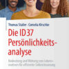Die ID37 Persönlichkeitsanalyse: Bedeutung und Wirkung von Lebensmotiven für effiziente Selbststeuerung eBook