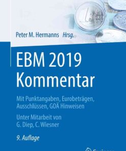 EBM 2019 Kommentar: Mit Punktangaben, Eurobeträgen, Ausschlüssen, GOÄ Hinweisen eBook