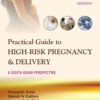Practical Guide to High Risk Pregnancy and Delivery: A South Asian Perspective eBook