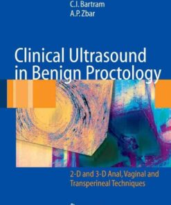 Clinical Ultrasound in Benign Proctology: 2-D and 3-D Anal, Vaginal and Transperineal Techniques eBook