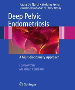 Deep Pelvic Endometriosis: A Multidisciplinary Approach eBook