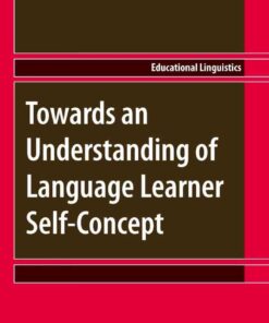 Towards an Understanding of Language Learner Self-Concept eBook