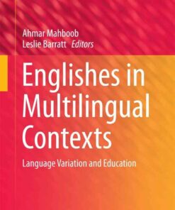 Englishes in Multilingual Contexts: Language Variation and Education eBook
