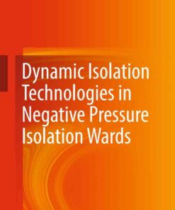 Dynamic Isolation Technologies in Negative Pressure Isolation Wards eBook