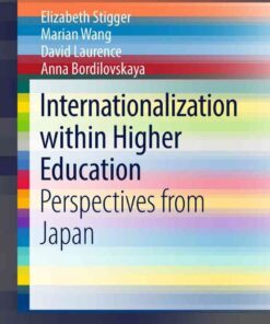 Internationalization within Higher Education: Perspectives from Japan eBook