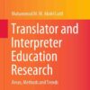 Translator and Interpreter Education Research: Areas, Methods and Trends eBook