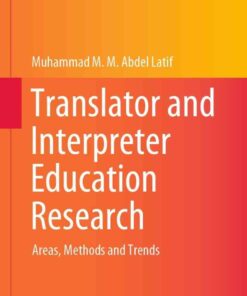 Translator and Interpreter Education Research: Areas, Methods and Trends eBook