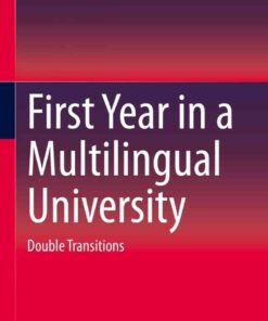 First Year in a Multilingual University: Double Transitions eBook