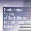 Fundamental Studies of Shock-Driven Hydrodynamic Instabilities eBook