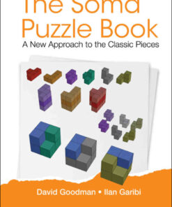 SOMA PUZZLE BOOK, THE: A NEW APPROACH TO THE CLASSIC PIECES: A New Approach to the Classic Pieces eBook